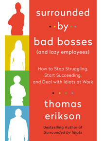 Surrounded by bad bosses | By Thomas Erikson