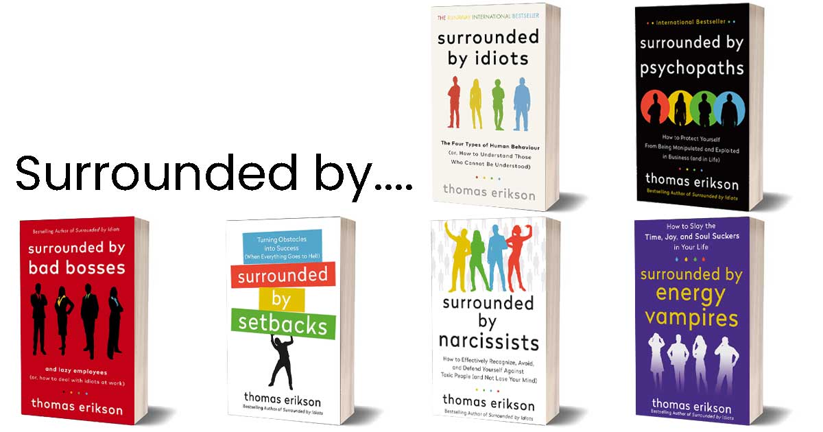 Surrounded By Psychopaths - (surrounded By Idiots) By Thomas